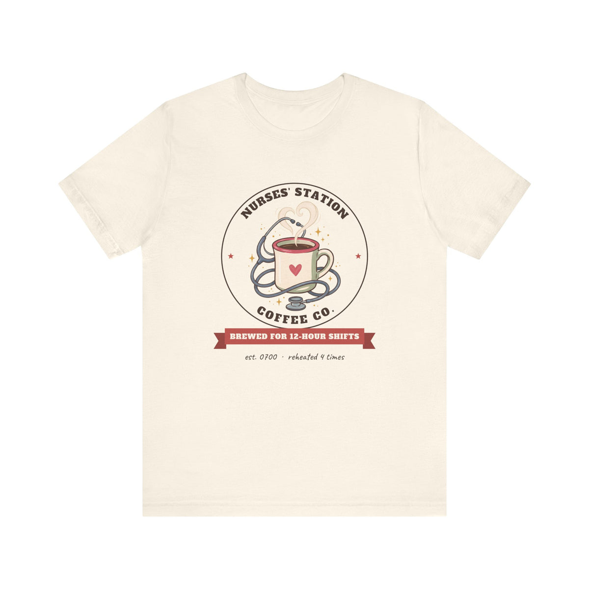 Nurses' Station Coffee Co. Tee | Brewed for 12-Hour Shifts