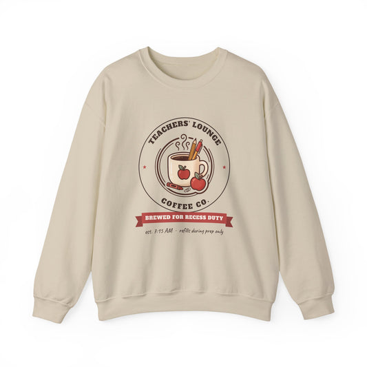 Teachers' Lounge Coffee Co. Crewneck Sweatshirt | Brewed for Recess Duty