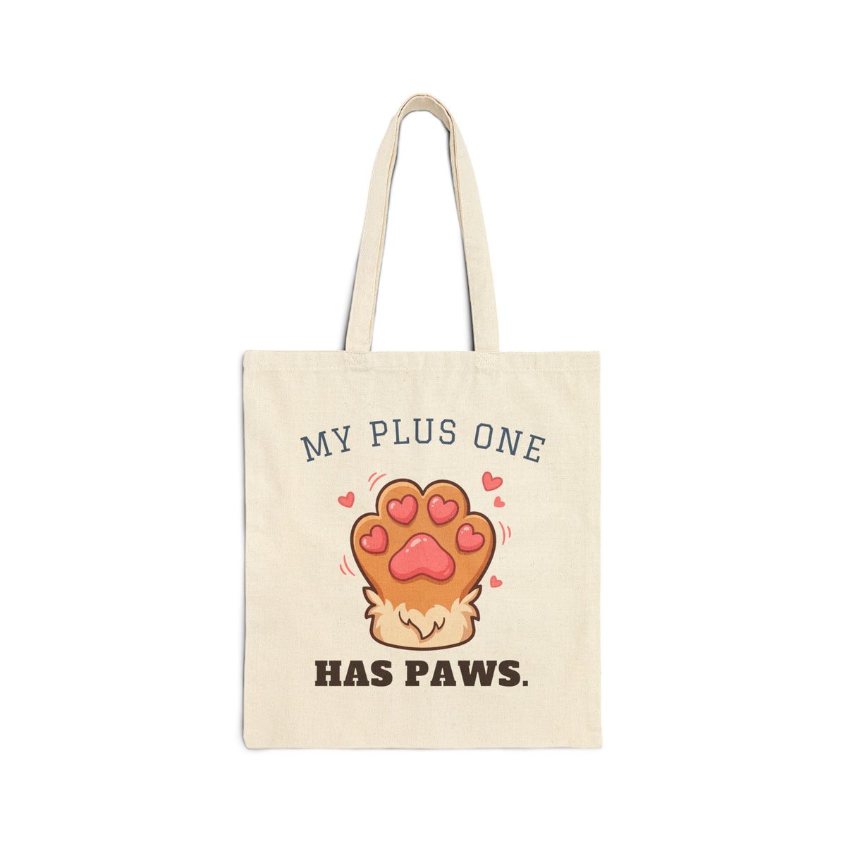 My Plus One Has Paws Tote Bag | Cute Paw Print Dog Mom