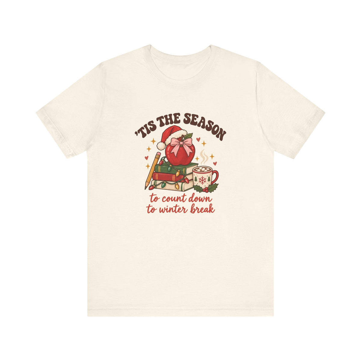 Tis the Season Teacher Tee | Counting Down to Winter Break Christmas