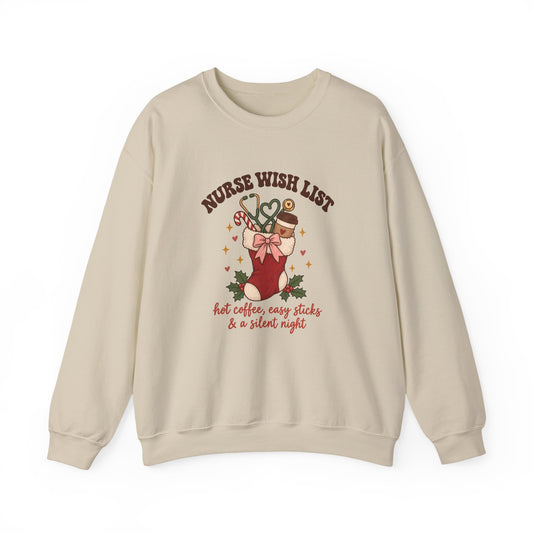 Nurse Wish List Christmas Crewneck Sweatshirt | Hot Coffee, Easy Sticks & a Silent Night