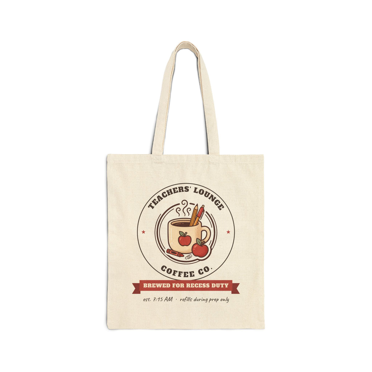 Teachers' Lounge Coffee Co. Tote Bag | Brewed for Recess Duty