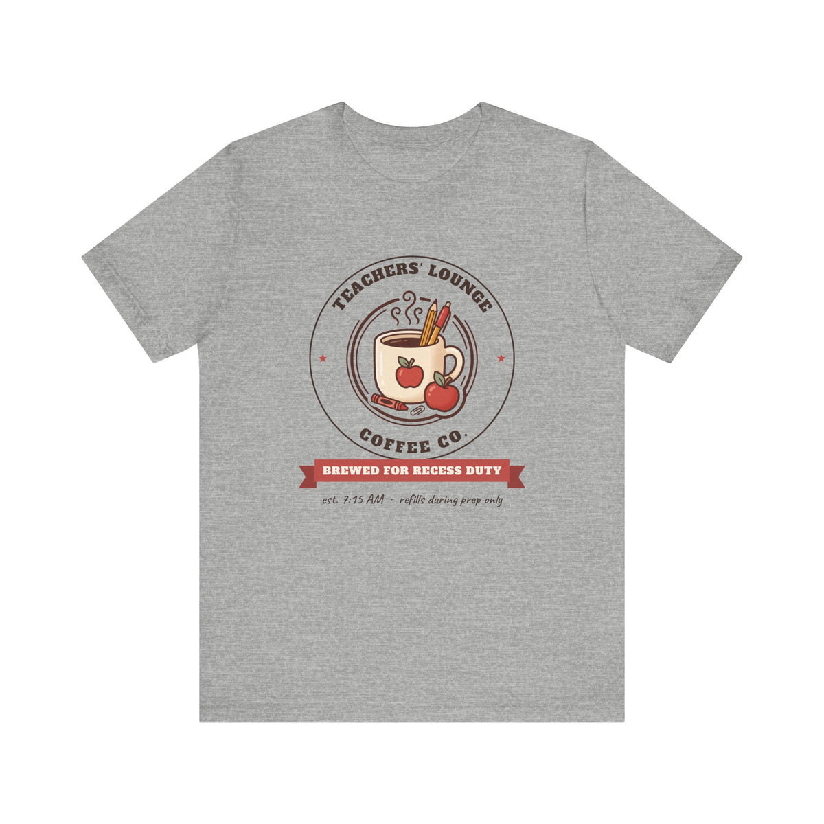 Teachers' Lounge Coffee Co. Tee | Brewed for Recess Duty