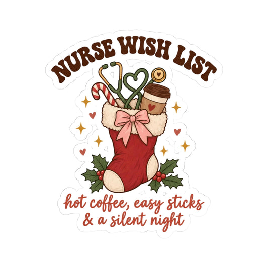 Nurse Wish List Christmas Stickers | Hot Coffee, Easy Sticks & a Silent Night