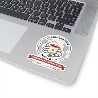 Nurses' Station Coffee Co. Stickers | Brewed for 12-Hour Shifts