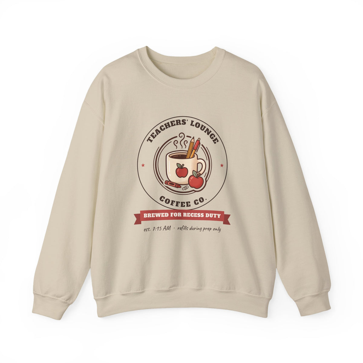 Teachers' Lounge Coffee Co. Crewneck Sweatshirt | Brewed for Recess Duty