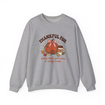 Thankful Nurse Crewneck Sweatshirt | Strong Coffee, Good Veins & Comfy Scrubs