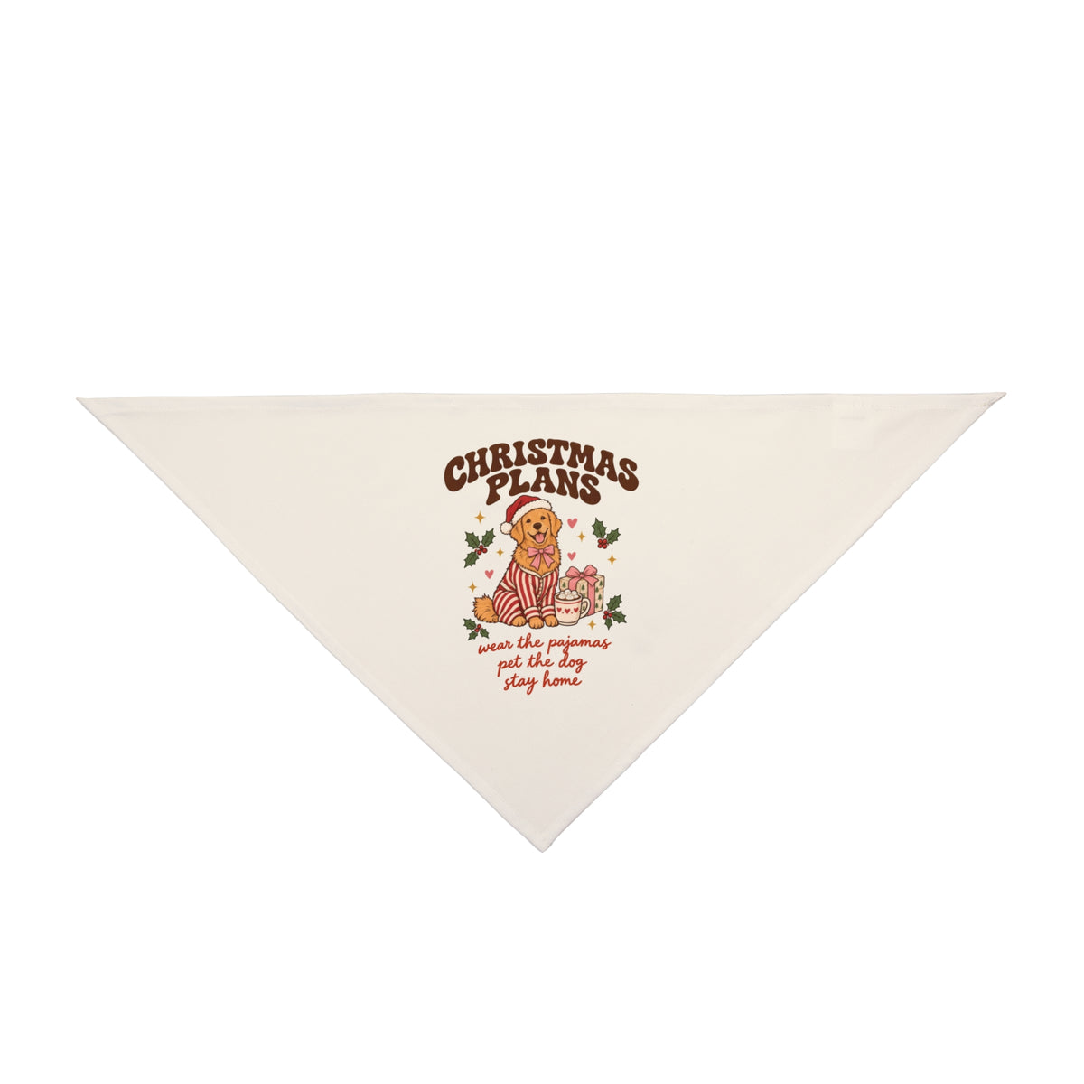 Christmas Plans Dog Bandana | Wear the Pajamas, Pet the Dog, Stay Home