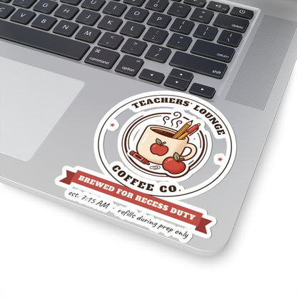 Teachers' Lounge Coffee Co. Stickers | Brewed for Recess Duty