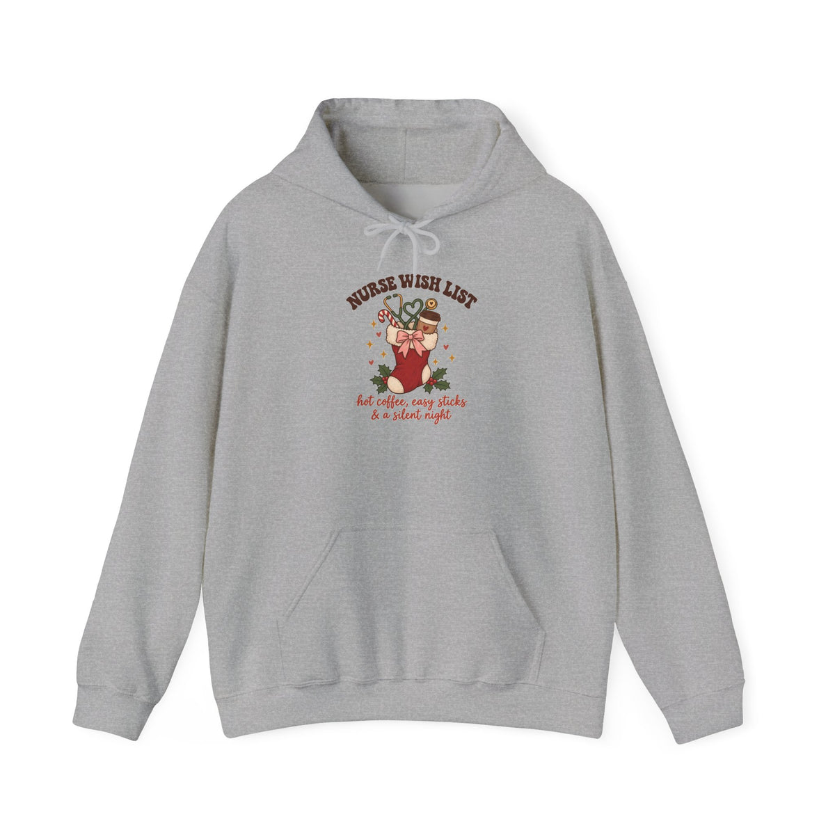 Nurse Wish List Christmas Hoodie | Hot Coffee, Easy Sticks & a Silent Night