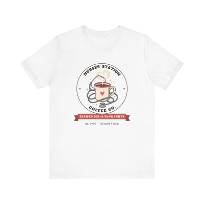 Nurses' Station Coffee Co. Tee | Brewed for 12-Hour Shifts