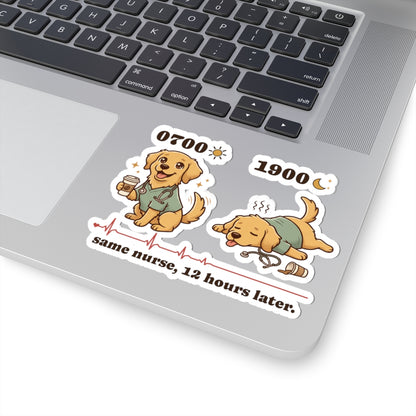 0700 1900 Nurse Stickers | Same Nurse, 12 Hours Later