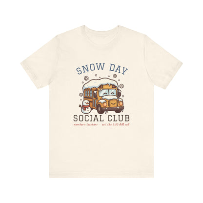 Snow Day Social Club Teacher Tee | Members: Teachers