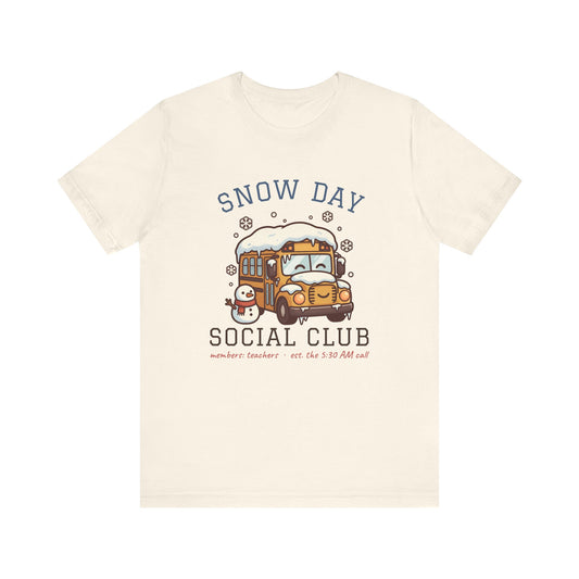 Snow Day Social Club Teacher Tee | Members: Teachers