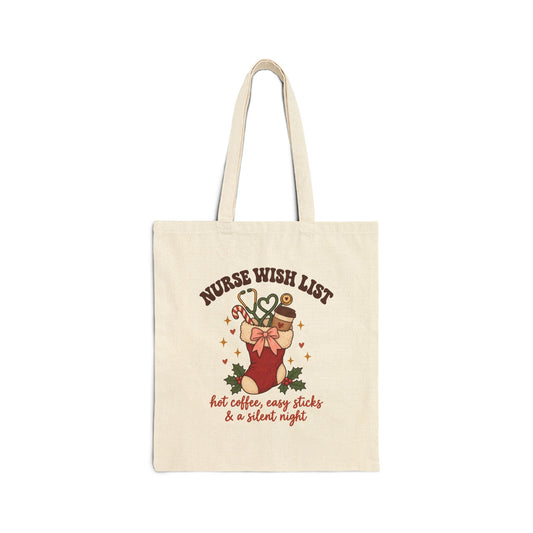 Nurse Wish List Christmas Tote Bag | Hot Coffee, Easy Sticks & a Silent Night