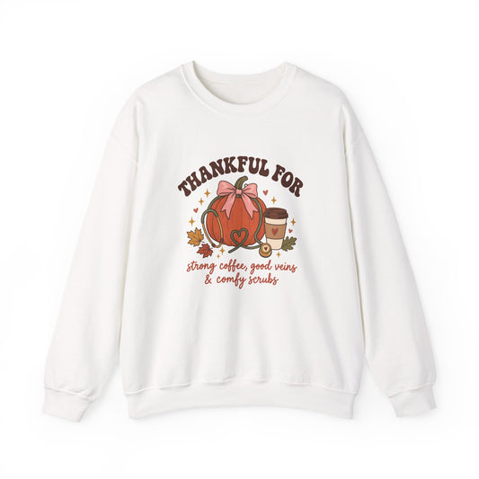 Thankful Nurse Crewneck Sweatshirt | Strong Coffee, Good Veins & Comfy Scrubs