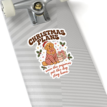 Christmas Plans Dog Stickers | Wear the Pajamas, Pet the Dog, Stay Home