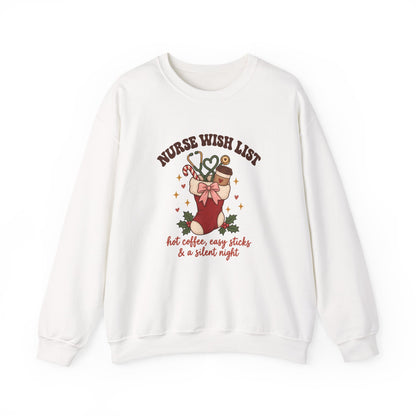 Nurse Wish List Christmas Crewneck Sweatshirt | Hot Coffee, Easy Sticks & a Silent Night