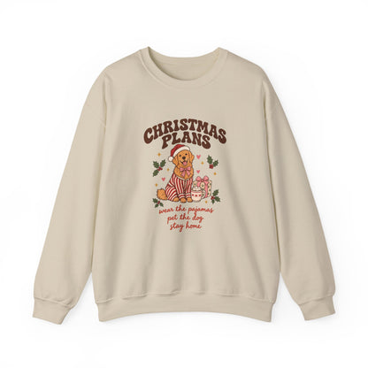 Christmas Plans Dog Crewneck Sweatshirt | Wear the Pajamas, Pet the Dog, Stay Home