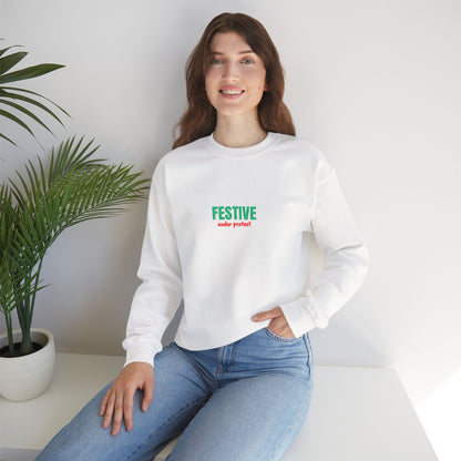 Embroidered Festive Under Protest Crewneck | Sarcastic Christmas
