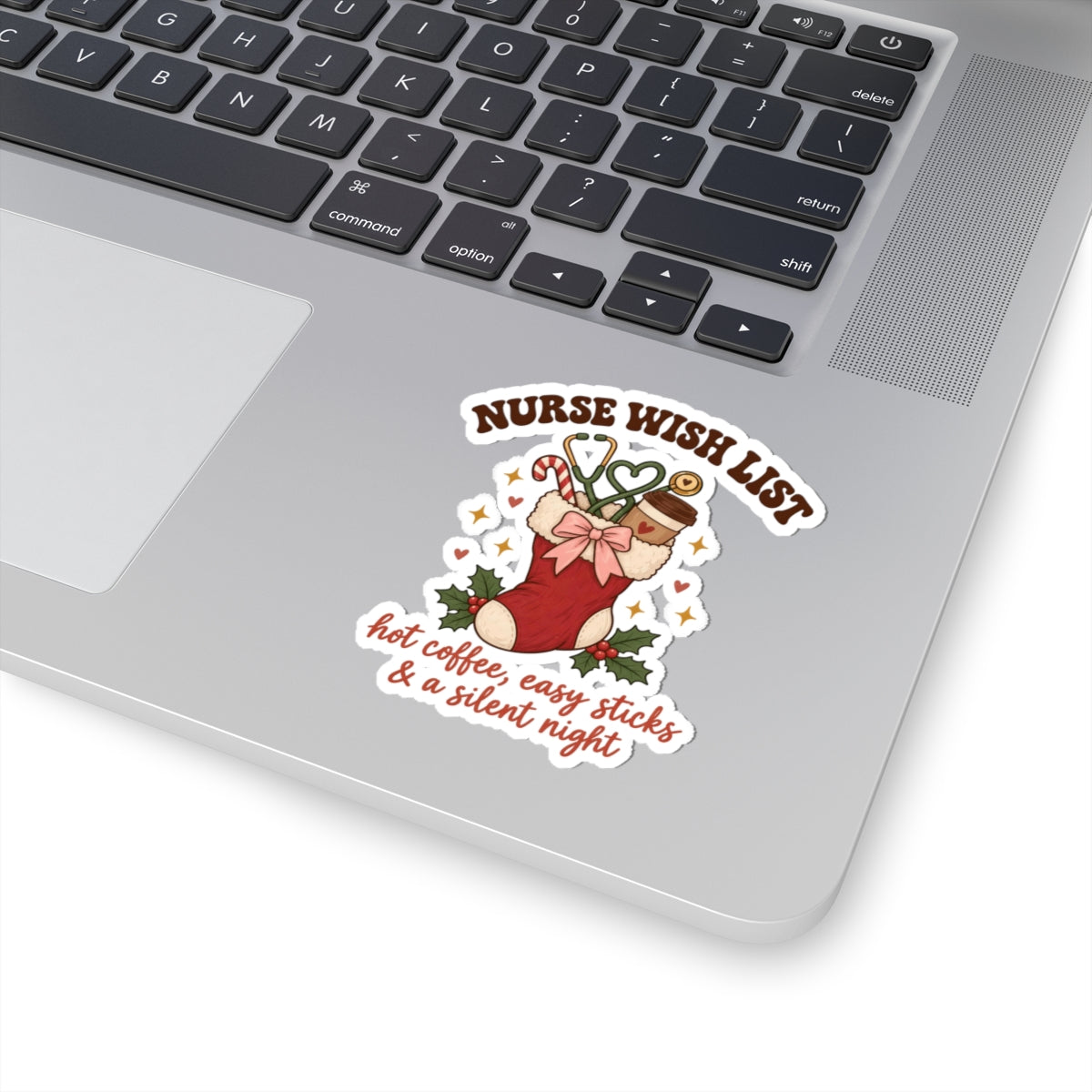 Nurse Wish List Christmas Stickers | Hot Coffee, Easy Sticks & a Silent Night