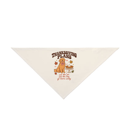 Thanksgiving Plans Dog Bandana | Eat the Pie, Pet the Dog, Go Home Early