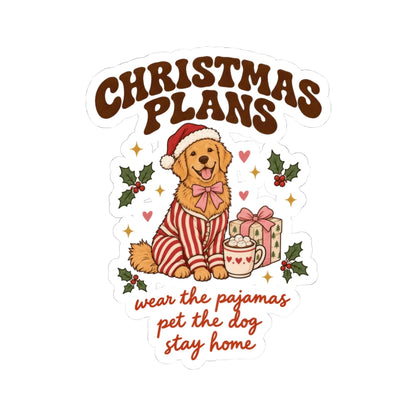 Christmas Plans Dog Stickers | Wear the Pajamas, Pet the Dog, Stay Home