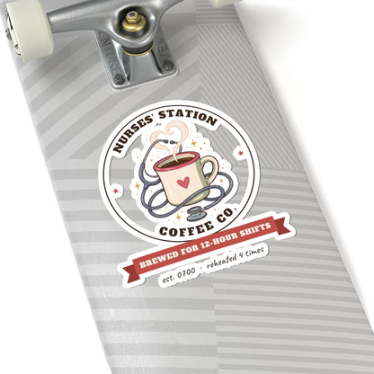 Nurses' Station Coffee Co. Stickers | Brewed for 12-Hour Shifts