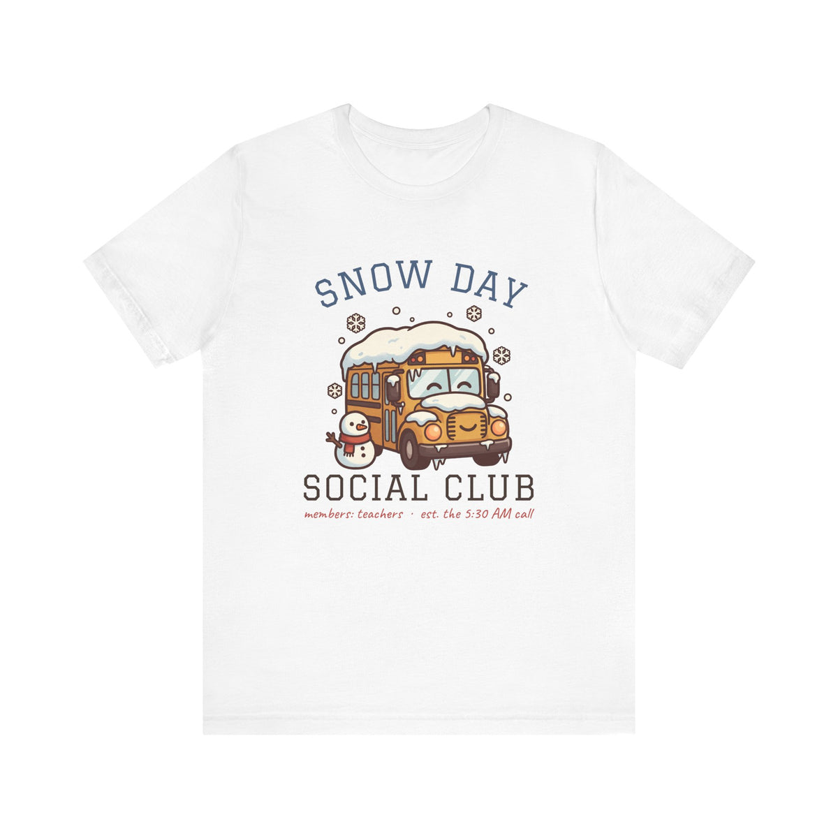 Snow Day Social Club Teacher Tee | Members: Teachers