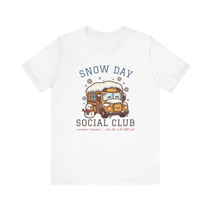 Snow Day Social Club Teacher Tee | Members: Teachers