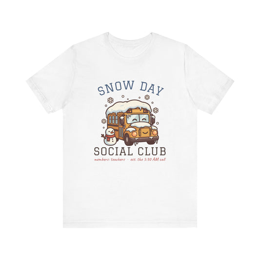 Snow Day Social Club Teacher Tee | Members: Teachers