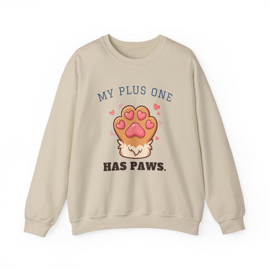 My Plus One Has Paws Crewneck Sweatshirt | Cute Paw Print Dog Mom