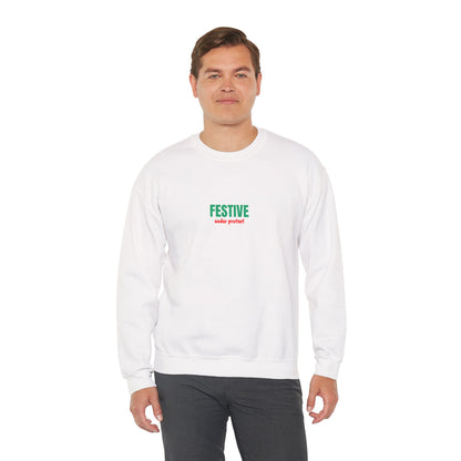 Embroidered Festive Under Protest Crewneck | Sarcastic Christmas