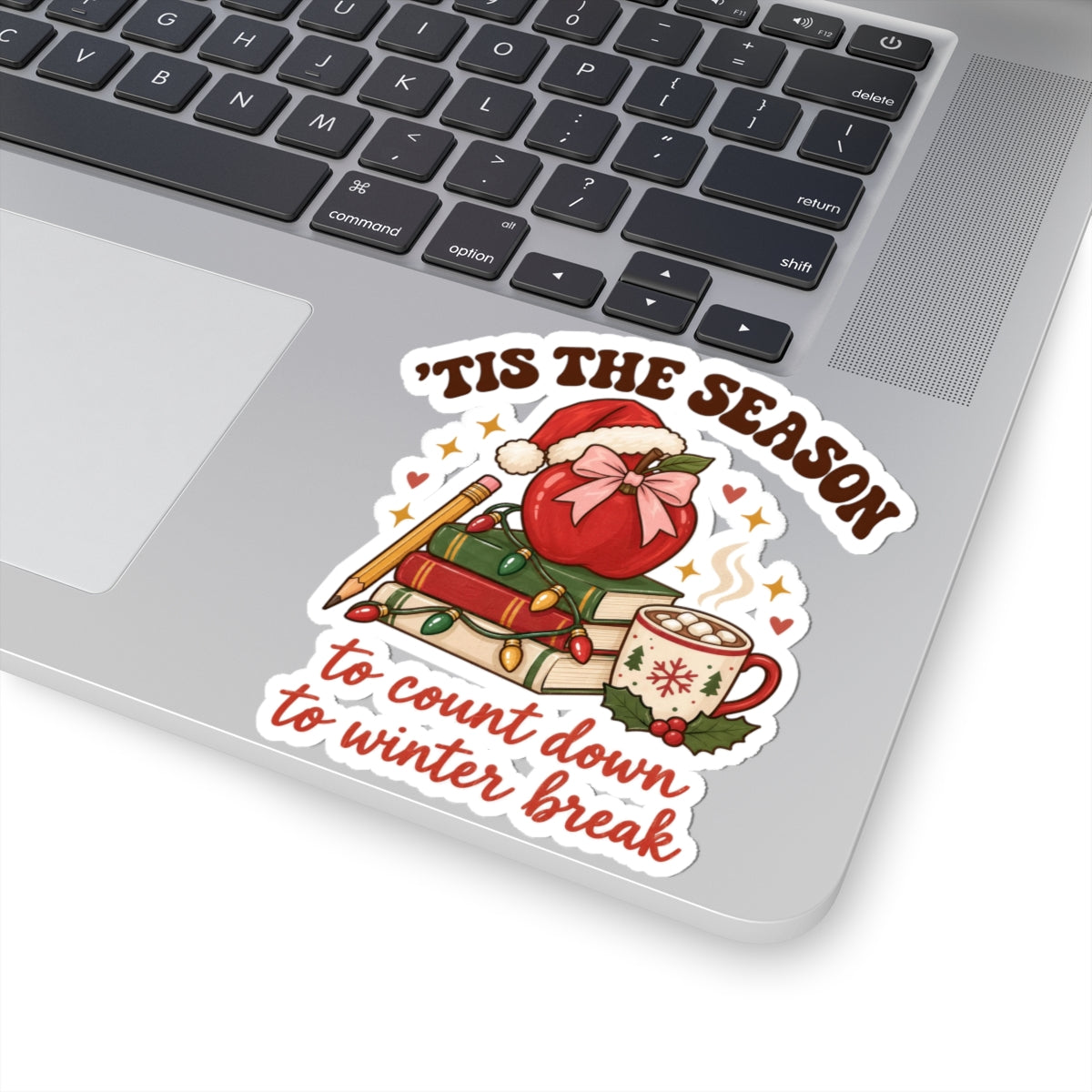 Tis the Season Teacher Stickers | Counting Down to Winter Break Christmas