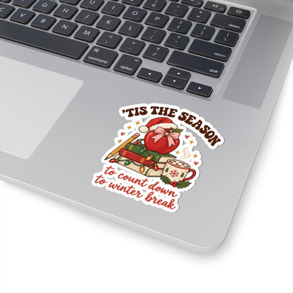Tis the Season Teacher Stickers | Counting Down to Winter Break Christmas