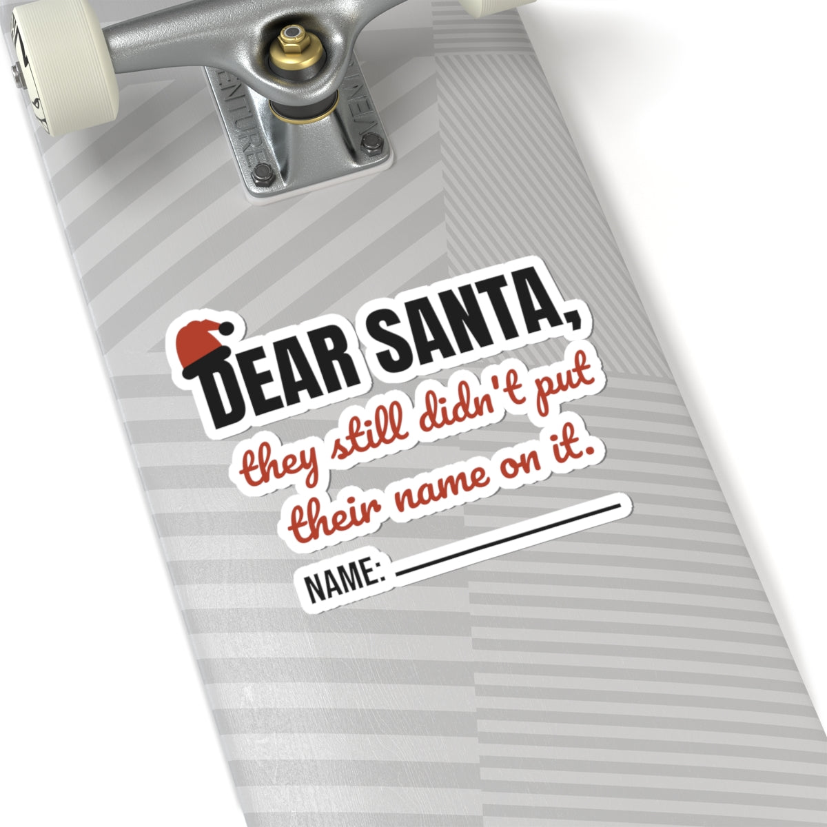 Dear Santa Teacher Stickers | They Still Didn't Put Their Name On It