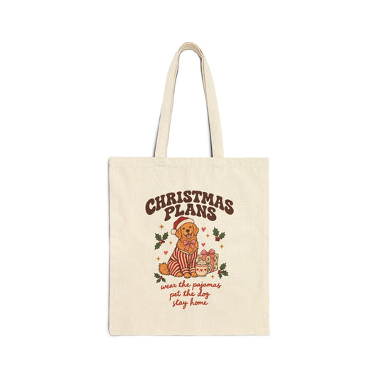 Christmas Plans Dog Tote Bag | Wear the Pajamas, Pet the Dog, Stay Home