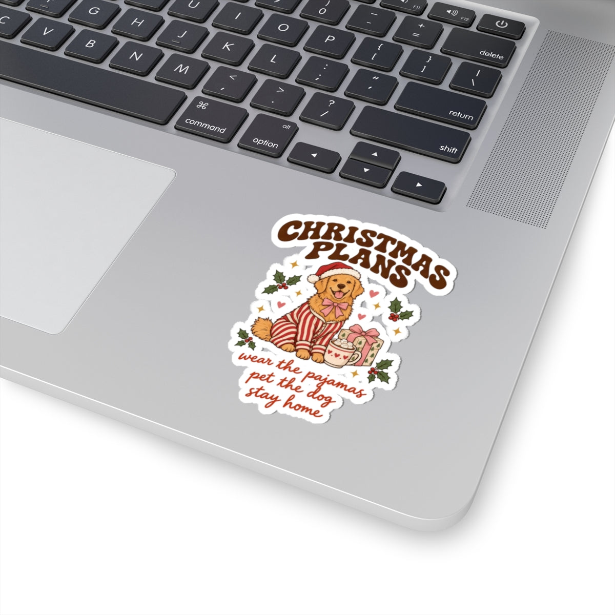 Christmas Plans Dog Stickers | Wear the Pajamas, Pet the Dog, Stay Home