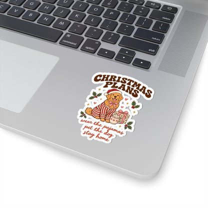 Christmas Plans Dog Stickers | Wear the Pajamas, Pet the Dog, Stay Home