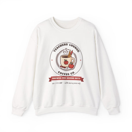 Teachers' Lounge Coffee Co. Crewneck Sweatshirt | Brewed for Recess Duty