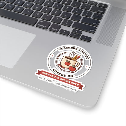 Teachers' Lounge Coffee Co. Stickers | Brewed for Recess Duty