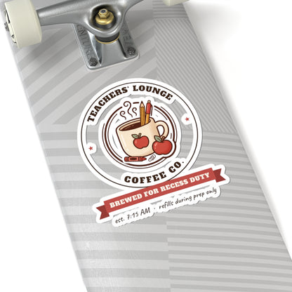 Teachers' Lounge Coffee Co. Stickers | Brewed for Recess Duty