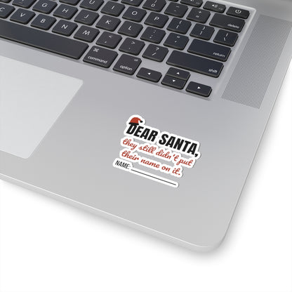 Dear Santa Teacher Stickers | They Still Didn't Put Their Name On It