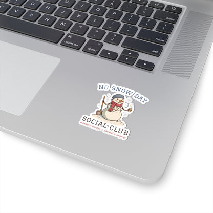 No Snow Day Social Club Nurse Stickers | Clocked In Anyway