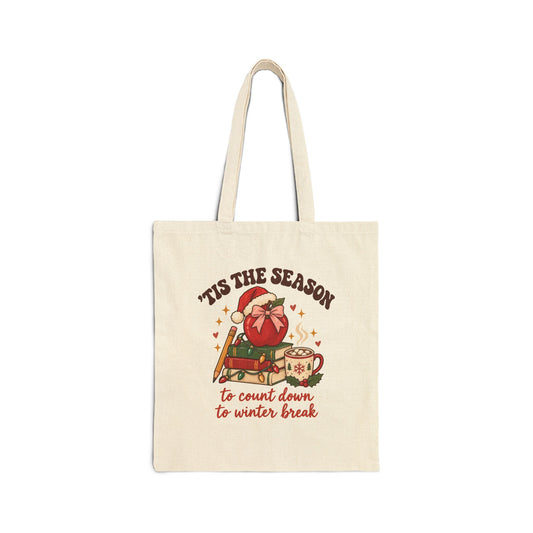 Tis the Season Teacher Tote Bag | Counting Down to Winter Break Christmas