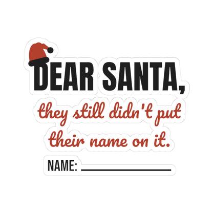 Dear Santa Teacher Stickers | They Still Didn't Put Their Name On It